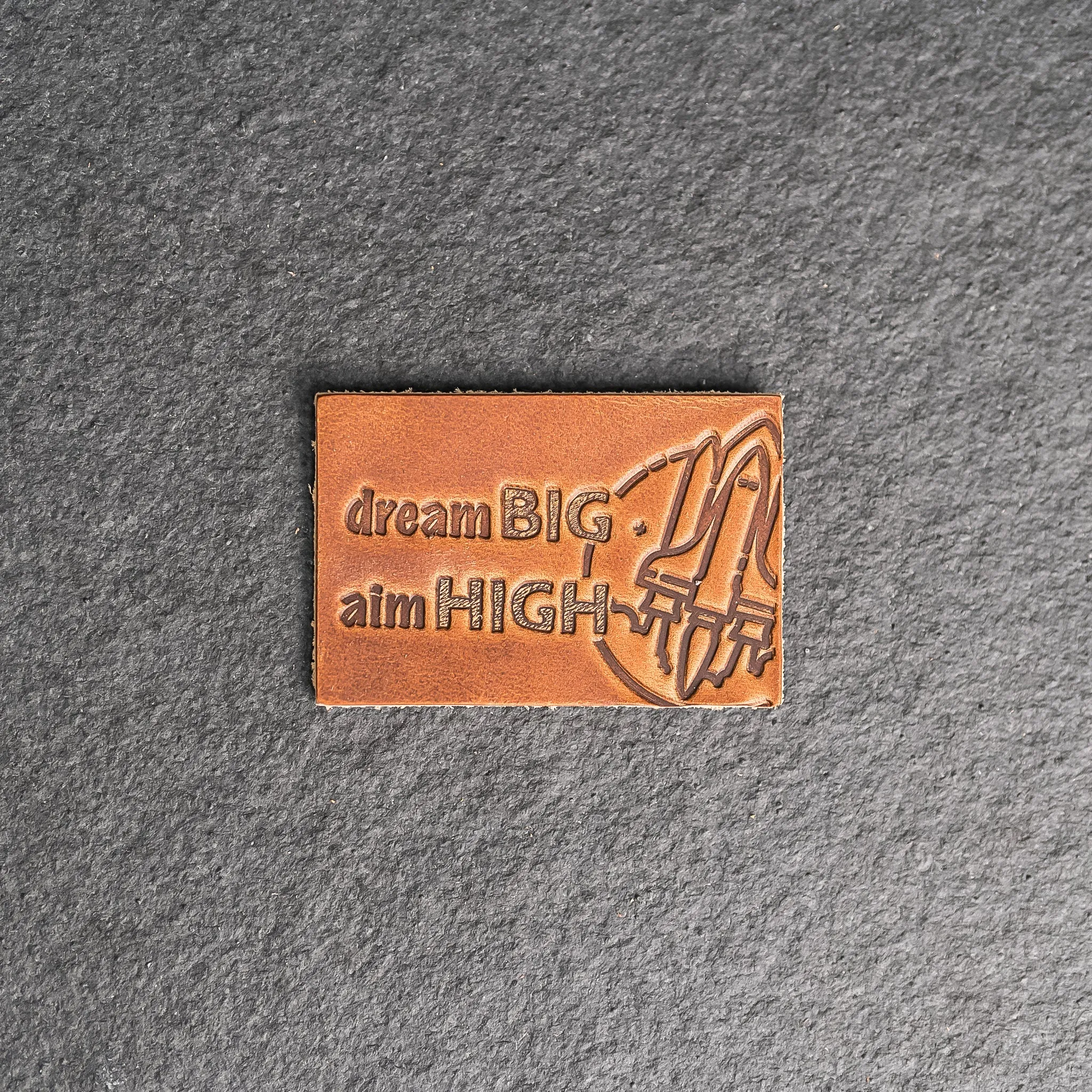 Dream Big Aim High Leather Patch with Velcro Back | Back to School